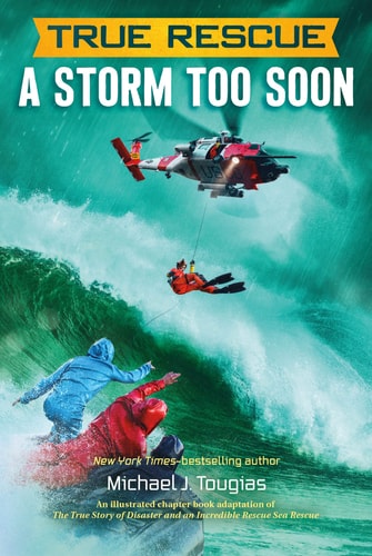 Buy true rescue a storm too soon a remarkable true survival story in 80 ...