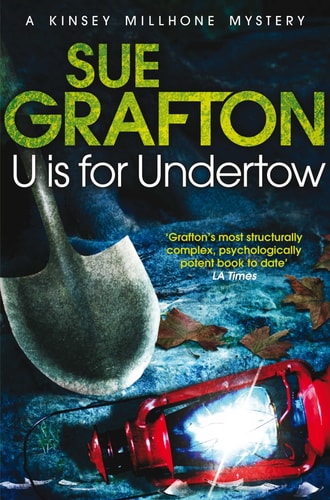 U is for Undertow (Kinsey Millhone Alphabet Series) [Paperback] Sue Grafton