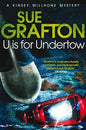 U is for Undertow (Kinsey Millhone Alphabet Series) [Paperback] Sue Grafton