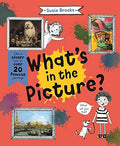 What's in the Picture : Take a Closer Look at Over 20 Famous Paintings