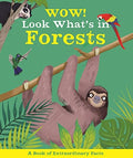 Wow! Look What's In Forests